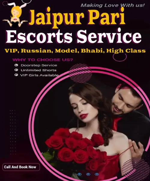 High profile Jaipur escorts services